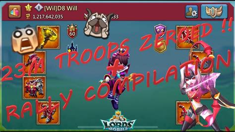 1 2B MIGHT ZEROED WITH 23M TROOPS RALLY COMPILATION Lords Mobile