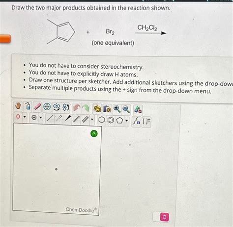 Solved Draw The Two Major Products Obtained In The Reaction Chegg