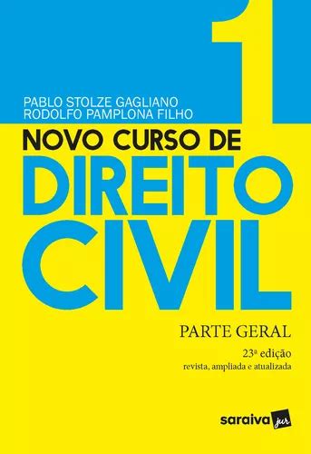 Novo Curso de Direito Civil Volume 1 Parte Geral 23 ª Edição 2021