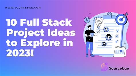 10 Full Stack Project Ideas To Explore In 2023 Sourcebae