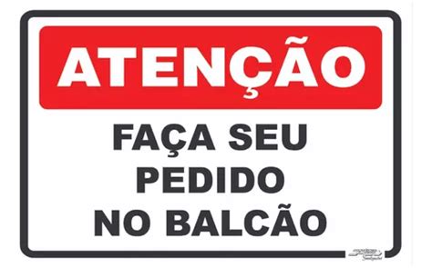 Placa Atenção Faça Seu Pedido No Balcão 30x20 MercadoLivre