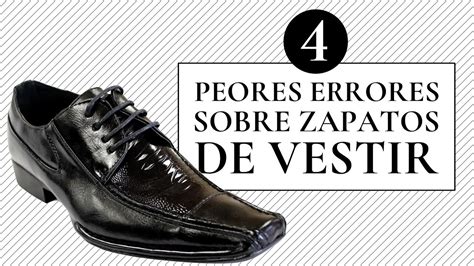 Los Peores Errores Sobre Zapatos De Vestir Masculinos Youtube