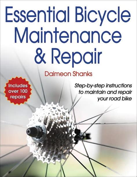 Essential Bicycle Maintenance And Repair Paperback