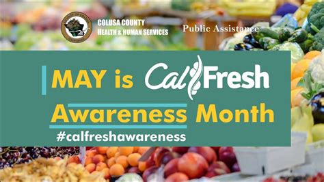 May Is Calfresh Awareness Month Colusa County Health Human Services