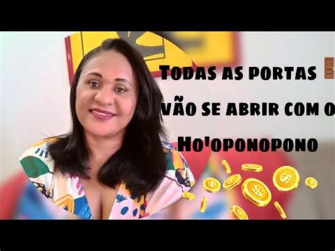 As Portas V O Se Abrir Para Voc O Hooponopono Youtube