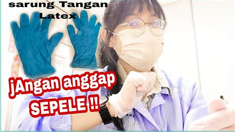 Cara Melepas Sarung Tangan Medis Kerjanyata Taiwanvlog SterilGloves