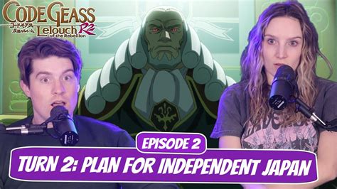 Emperor Uses Geass Code Geass Newlyweds Reaction Ep 2 “turn 2 Plan For Independent Japan