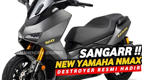 Akhirnya New Yamaha Nmax Destroyer Meluncur Pcx Kalah Telak