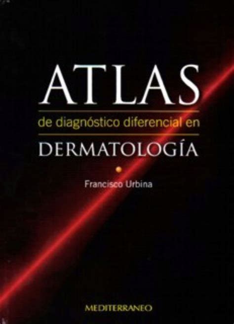 Atlas De Diagnostico Diferencial En Dermatologia