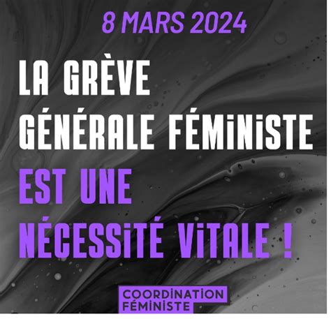 8 Mars 2024 La Grève Féministe Est Une Nécessité Vitale Appel De La