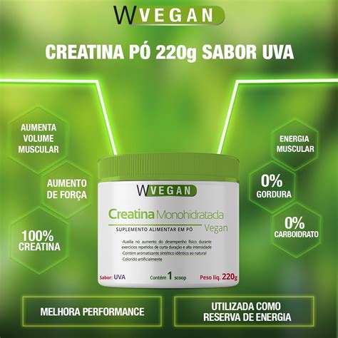 Saiba Mais Sobre A Creatina Vegan 220g Sabor Uva WVegan