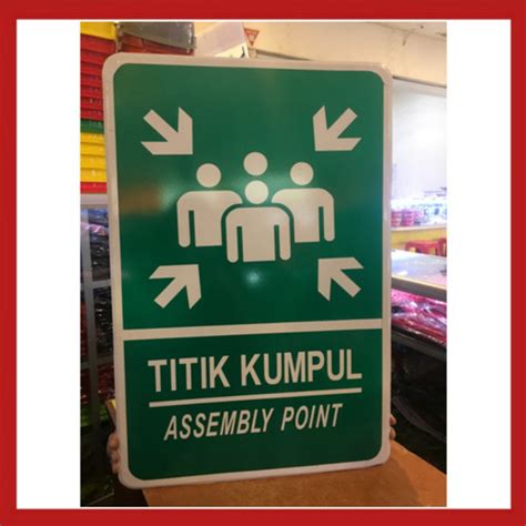 Jual Papan K3 Titik Kumpul 40 X 60 Cm Assembly Point Bahan Tebal Murah