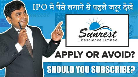 Sunrest Lifescience Limited Ipo Review Sunrest Lifescience Ipo Apply