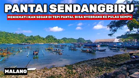 PANTAI SENDANG BIRU MALANG SURGA IKAN BAKAR DAN BISA NYEBRANG KE