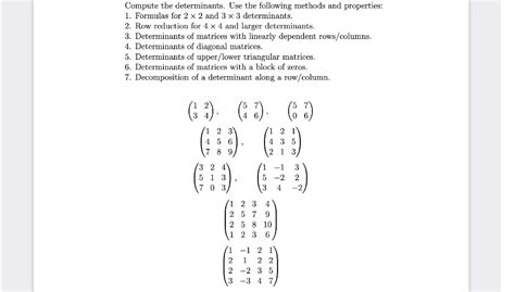 Solved Compute The Determinants Use The Following Methods