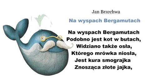 Na Wyspach Bergamutach Jan Brzechwa Wiersze Czytane Dla Dzieci