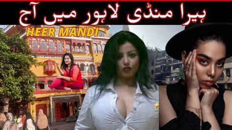 Heera Mandi Lahore Visit Heera Mandi Lahore Walking Tour Heera