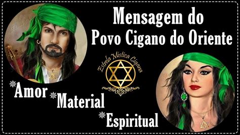 Mensagem Do Povo Cigano Do Oriente Para O Amor MaterialEspiritual YouTube