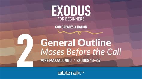 General Outline Of Exodus Moses Before The Call Exodus 11 39