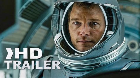 Pasajeros Passengers Trailer Final Subtitulado Hd 2016 Chris Pratt