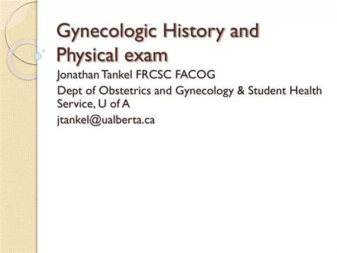 Ppt Gynecologic History And Physical Exam Powerpoint Presentation