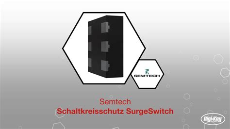 Schaltkreisschutz Surgeswitch™ Semtech Digikey