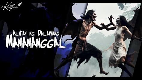 Alitan Ng Dalawang Manananggal Youtube