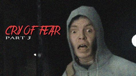 SCARIEST GAME EVER Cry Of Fear Part 3 YouTube