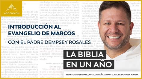 Introducción al evangelio de Marcos La Biblia en un Año con Fray