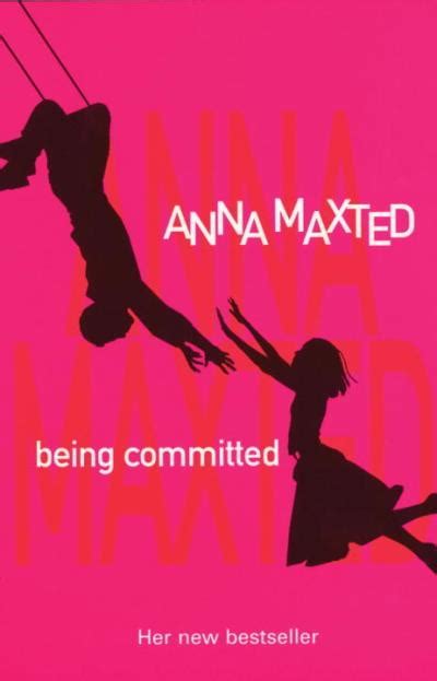 Being Committed Poche Anna Maxted Achat Livre Fnac