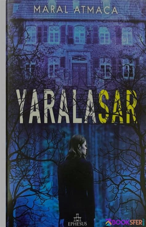 Yaralasar 1 Maral Atmaca Pdf İndir e Kitaplar ve Sesli Kitaplar