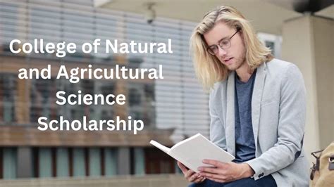 College of Natural and Agricultural Science Scholarships in USA ...