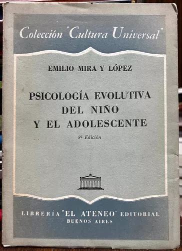 Psicología Evolutiva Del Niño Y El Adolescente Emilio Mira Cuotas Sin Interés