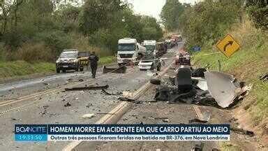 Boa Noite Paraná Homem morre em acidente em que carro parte ao meio