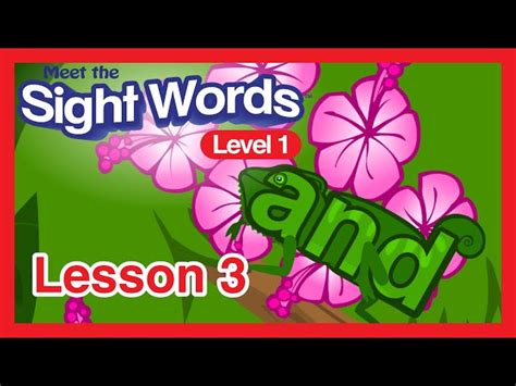 Meet The Sight Words Level 1 Lesson 3 Have And A Said Play And That Preschool Prep