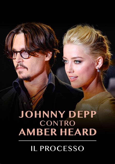 Johnny Depp Contro Amber Heard Il Processo Streaming Online