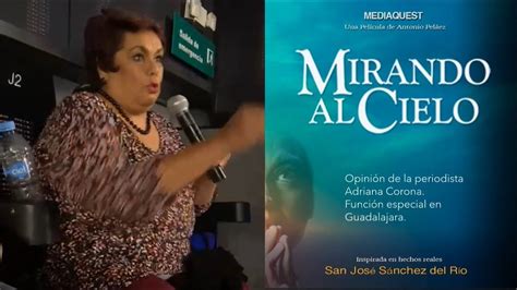 Opinión de Adriana Corona sobre la película Mirando al Cielo YouTube