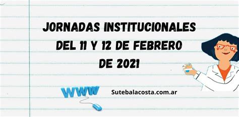 JORNADAS INSTITUCIONALES Del 11 Y 12 De Febrero Material Para