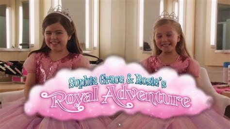 Sophia Grace And Rosies Royal Adventure Film And Television Wikia Fandom