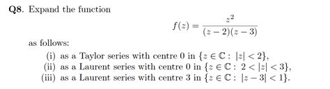 Solved Q8 Expand The Function F Z Z2 Z3 Z2 As Follows Chegg