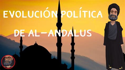 Evolución política de Al Andalus para 2º de ESO YouTube