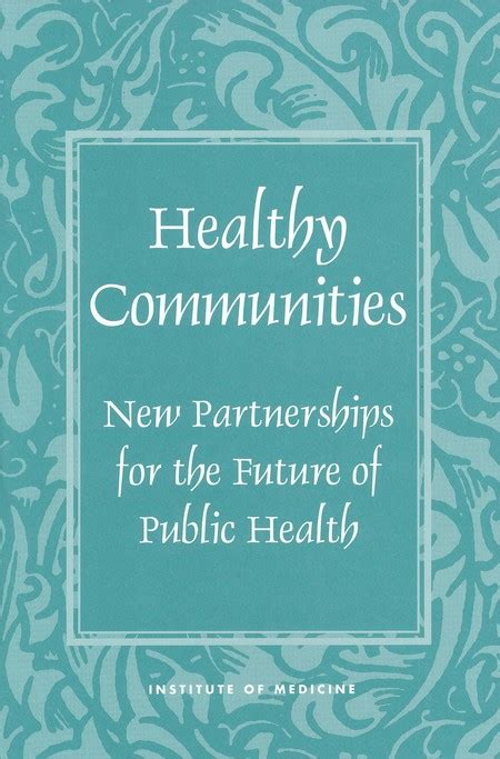 Healthy Communities New Partnerships For The Future Of Public Health