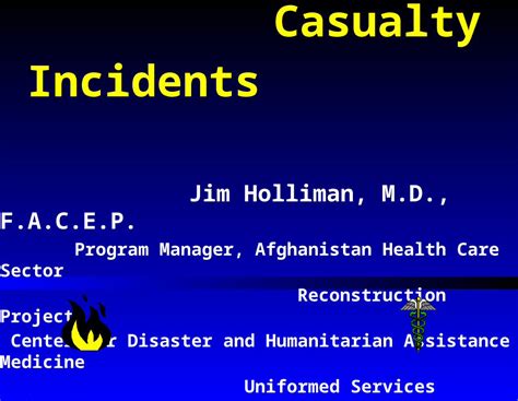 Ppt Burn Mass Casualty Incidents Jim Holliman M D F A C E P Program Manager Afghanistan