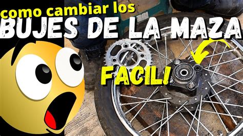 La Forma Mas SENCILLA De Cambiar Los Bujes De La Maza De Tu Moto