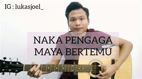 Begitu Indah Terjalin Mesra Naka Pengaga Maya Bertemu Cover Lagu Rohani Iban Acordes Chordify