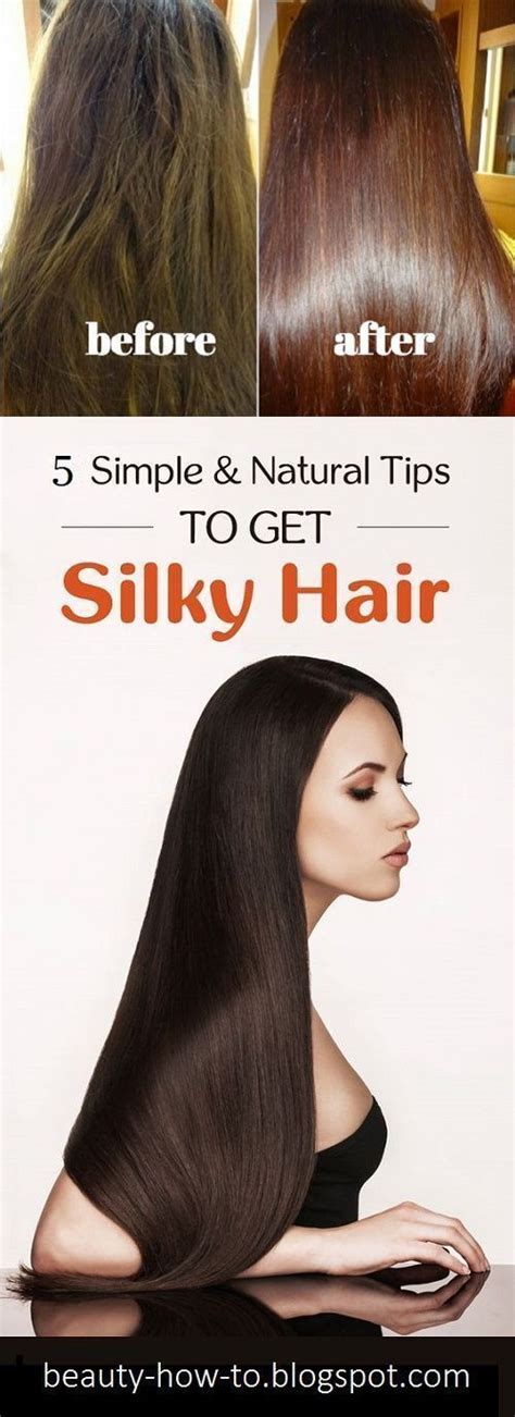 5 Simple And Natural Tips To Get Silky Smooth Hair Silky Smooth Hair