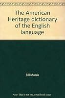 The American Heritage Dictionary Of The English Language By William Morris