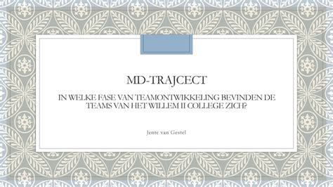 Md Trajcect In Welke Fase Van Teamontwikkeling Bevinden De Teams Van