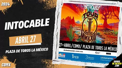 INTOCABLE EN PLAZA DE TOROS LA MÉXICO 2024