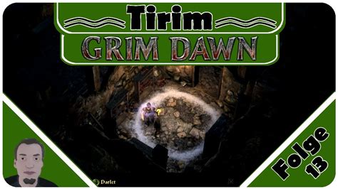 Kasparovs Lehrling Grim Dawn Folge 13 Youtube